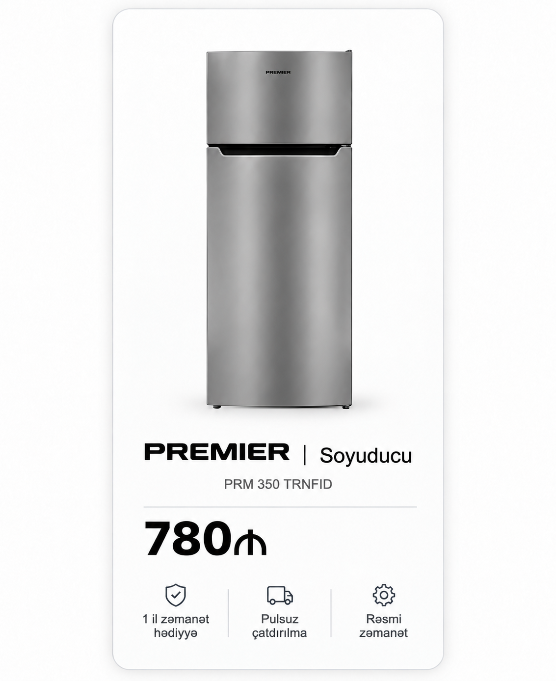 PREMIER PRM 350 TRNFID soyuducu — 780 ₼